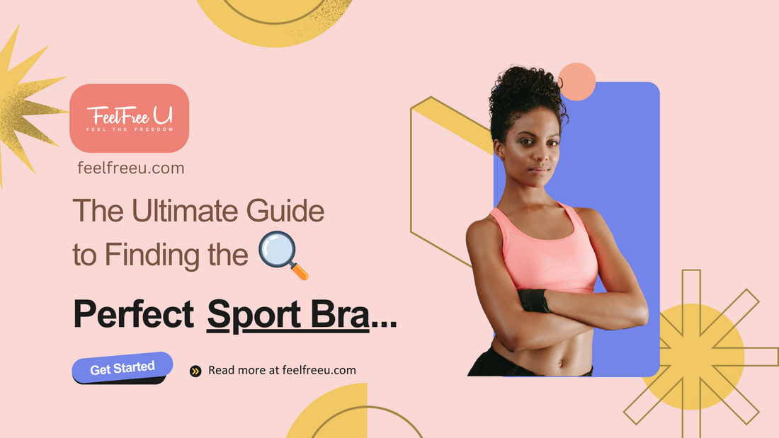 The Ultimate Guide to Finding the Perfect Sport Bra!"